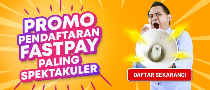 promo pendaftaran toko modern fastpay terbaru