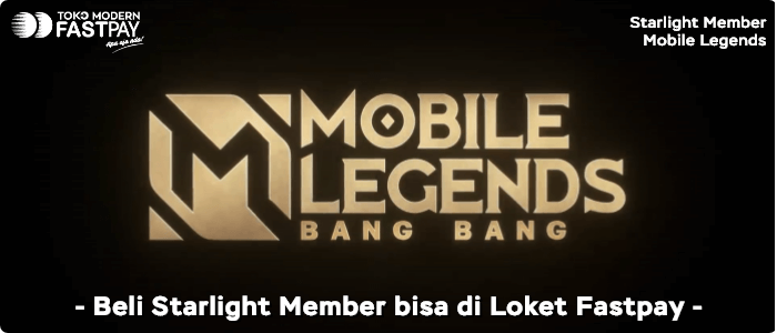 starlight member mobile legends toko modern fastpay